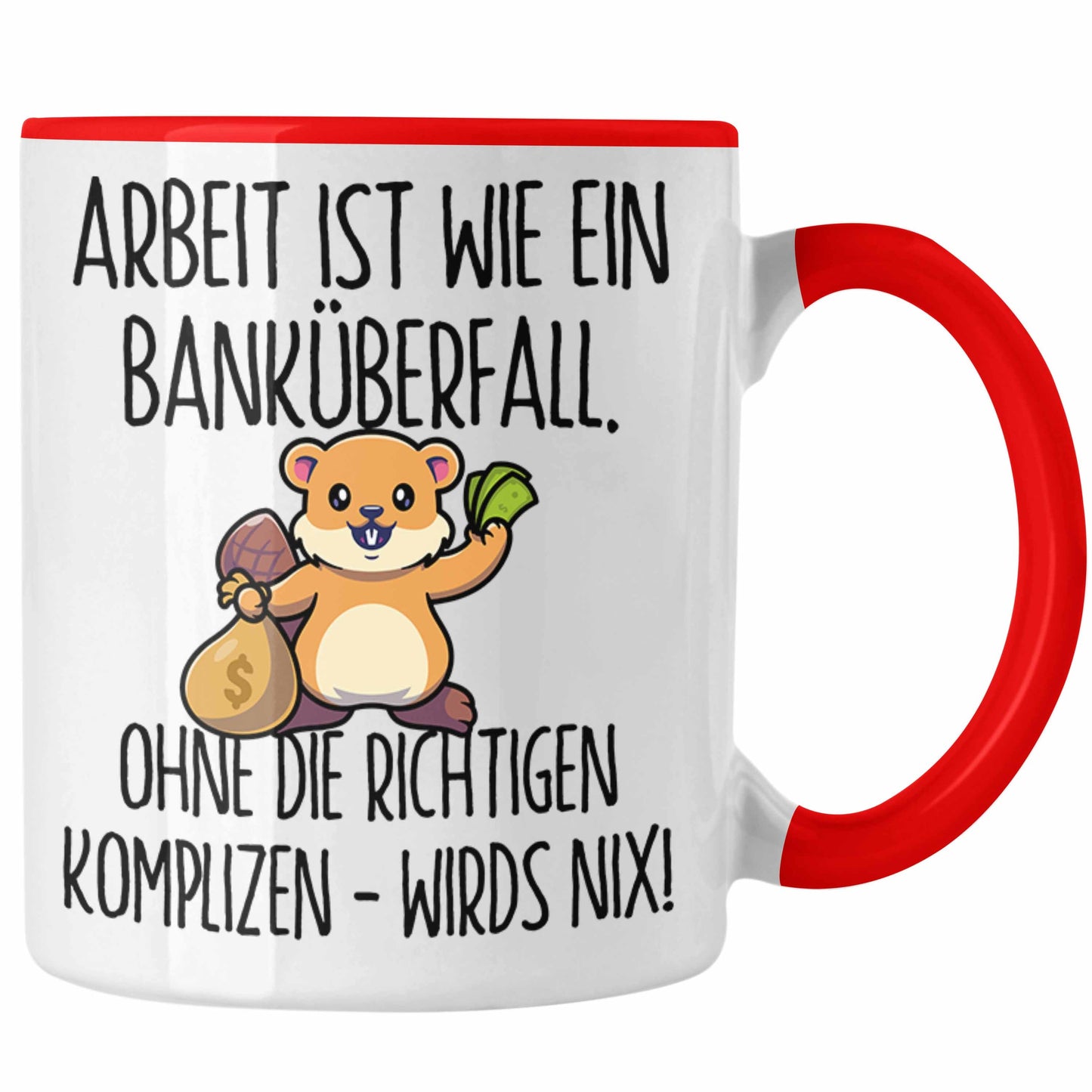Trendation - Banküberfall Tasse für Kollegen