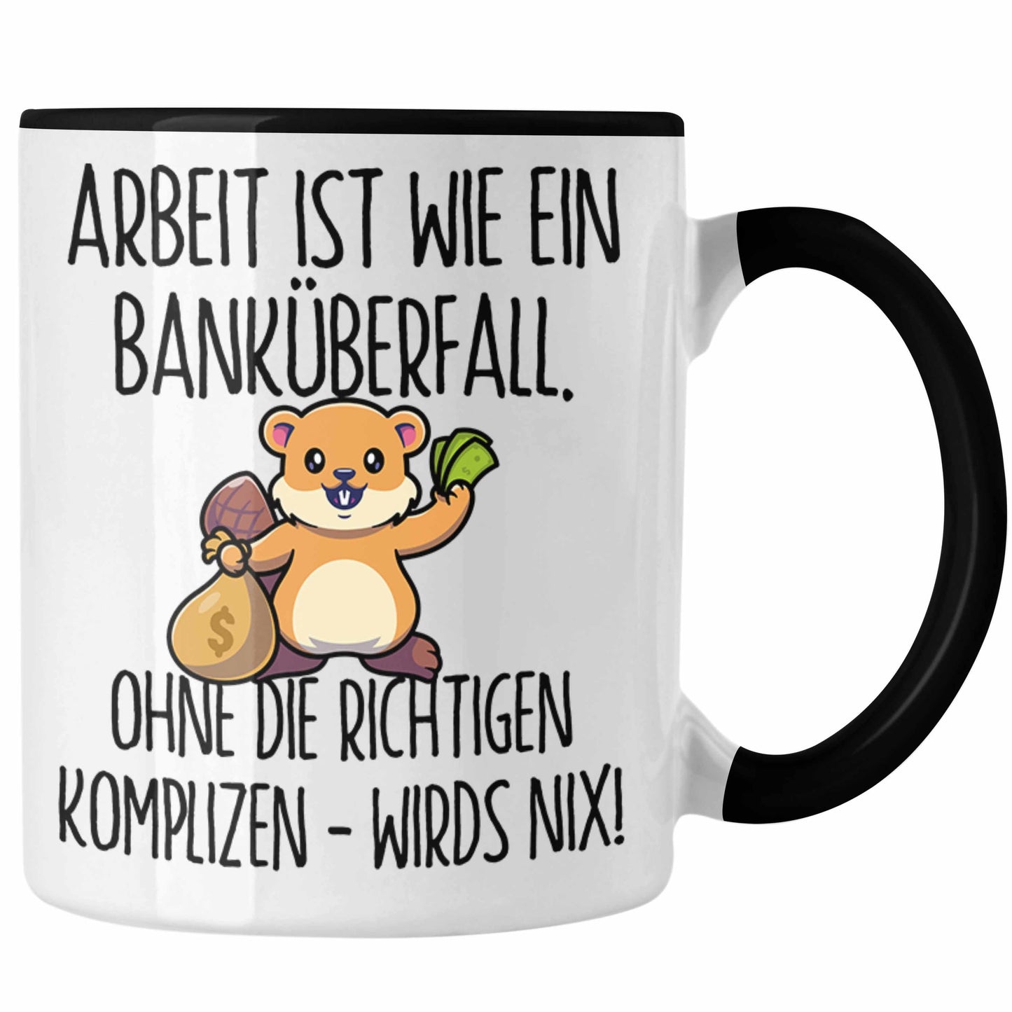 Trendation - Banküberfall Tasse für Kollegen