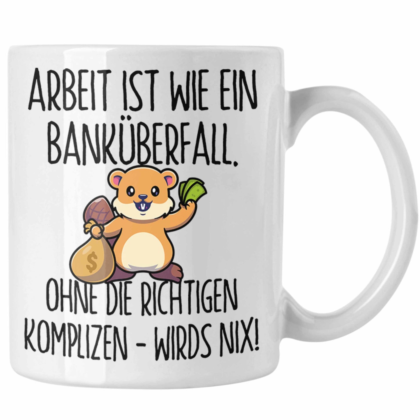 Trendation - Banküberfall Tasse für Kollegen