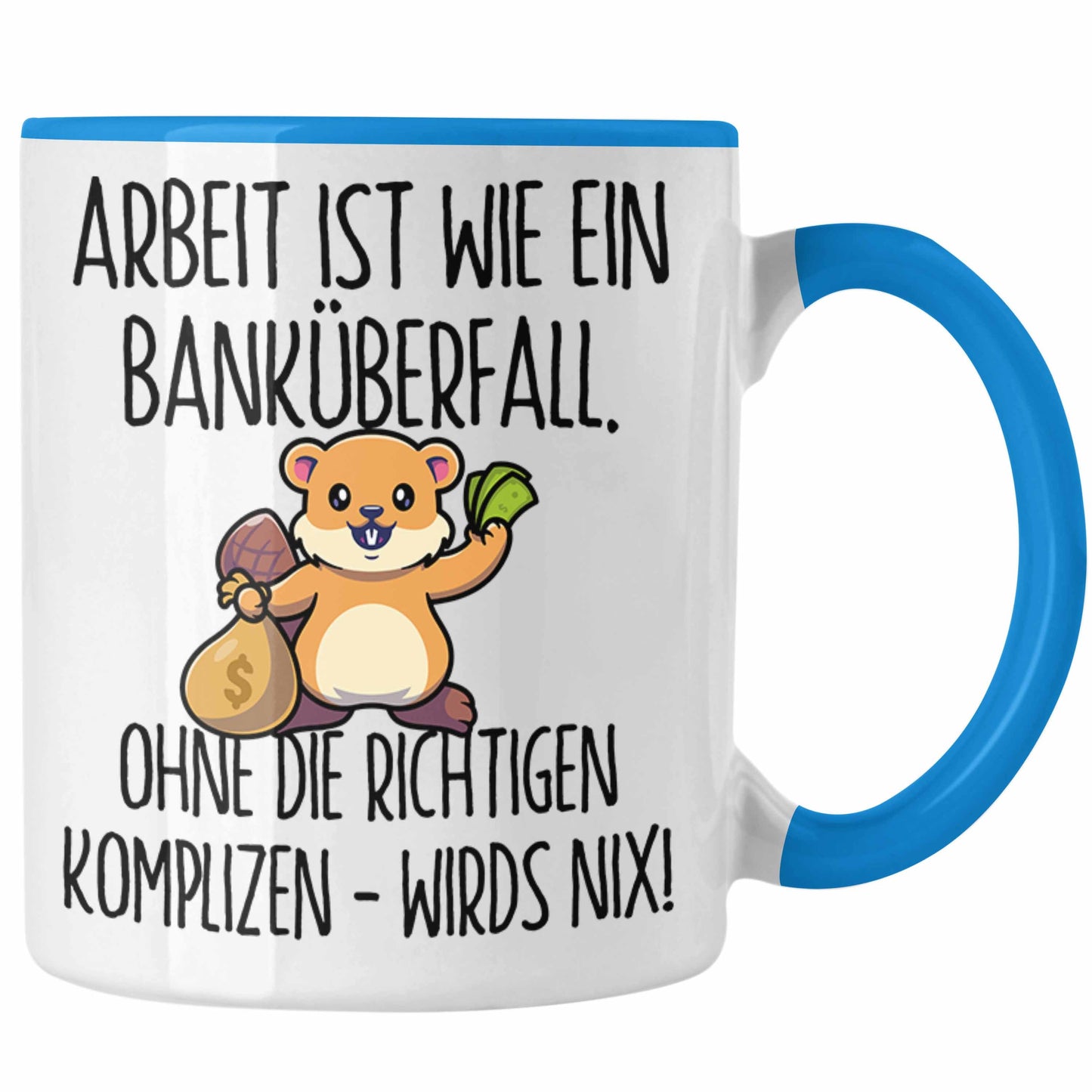 Trendation - Banküberfall Tasse für Kollegen