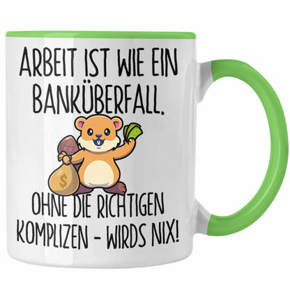 Trendation - Banküberfall Tasse für Kollegen
