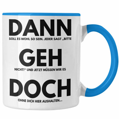 Jobwechsel Tasse  für Kollegin